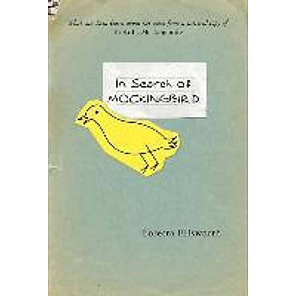 In Search of Mockingbird, Loretta Ellsworth