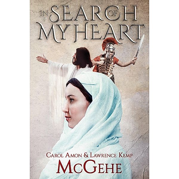 In Search of My Heart, Carol Amon McGehe, Lawrence Kemp McGehe