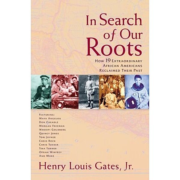 In Search of Our Roots, Henry Louis, Jr. Gates