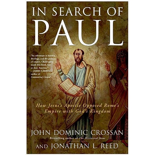 In Search of Paul, John Dominic Crossan, Jonathan L. Reed