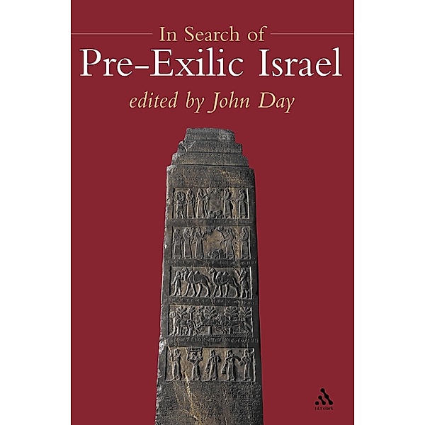 In Search of Pre-Exilic Israel, John Day