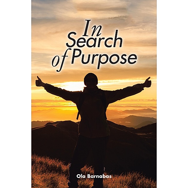 In Search of Purpose, Ola Barnabas