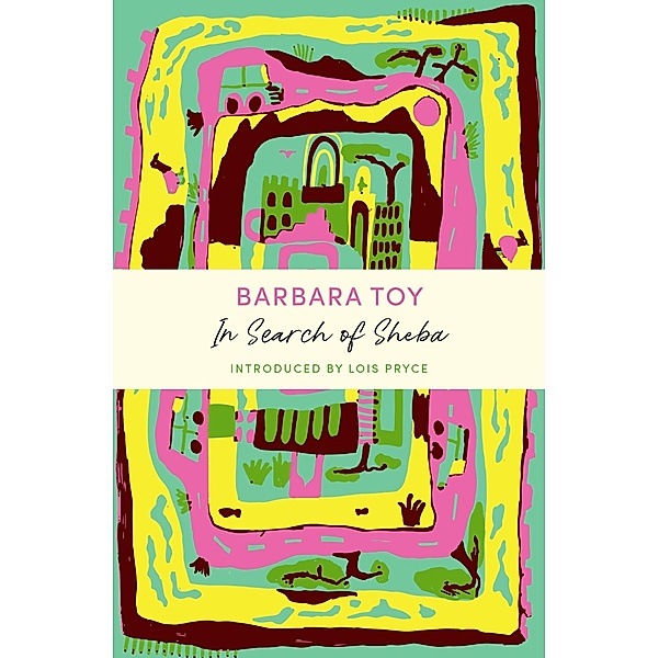 In Search of Sheba, Barbara Toy
