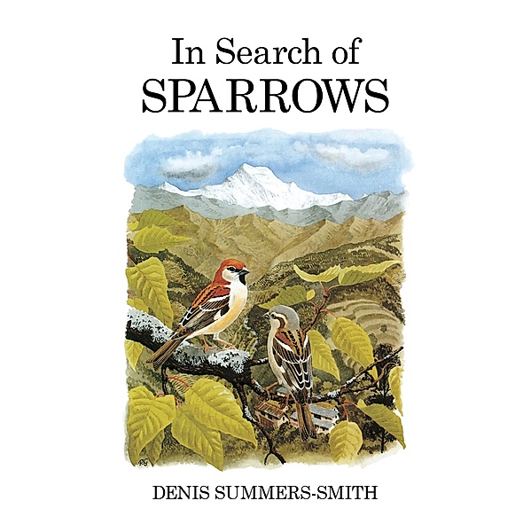 In Search of Sparrows, Denis Summers-Smith