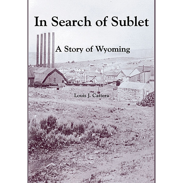 In Search of Sublet, LOUIS J. CATTERA