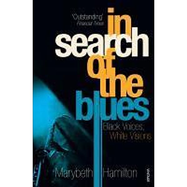 In Search Of The Blues, Marybeth Hamilton