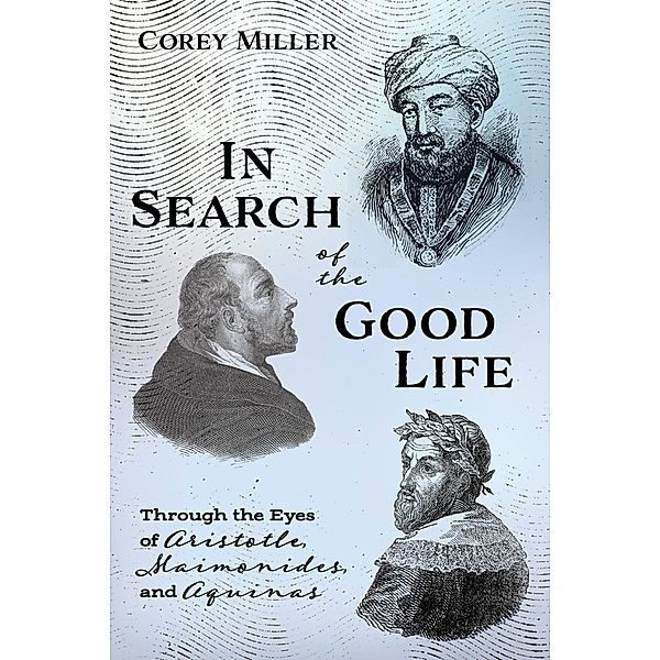 In Search of the Good Life, Corey Miller