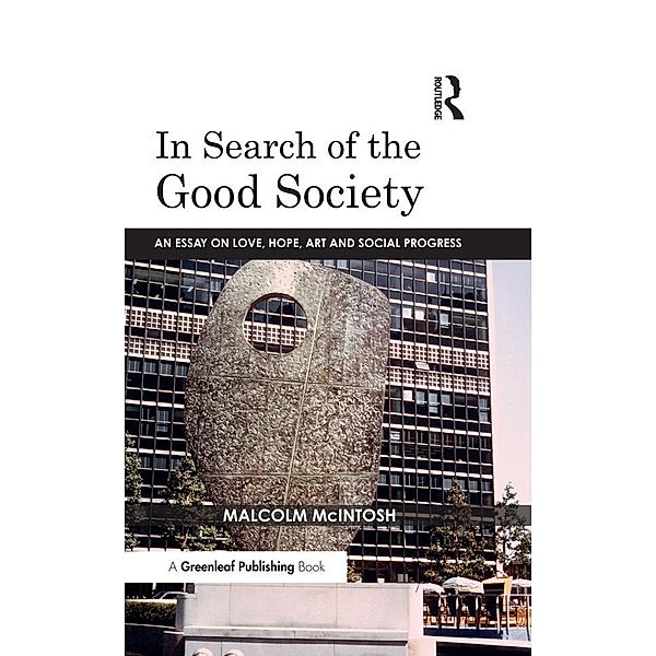 In Search of the Good Society, Malcolm McIntosh