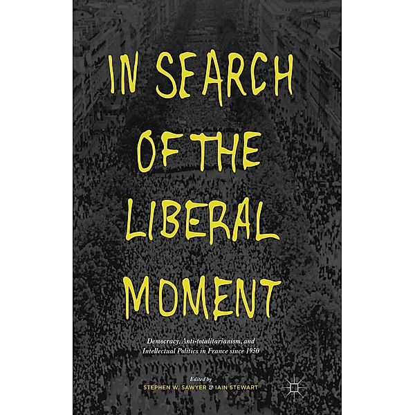 In Search of the Liberal Moment