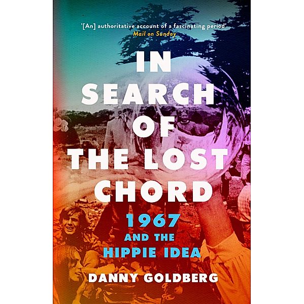 In Search of the Lost Chord, Danny Goldberg