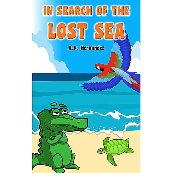 In Search of the Lost Sea, A. P. Hernández