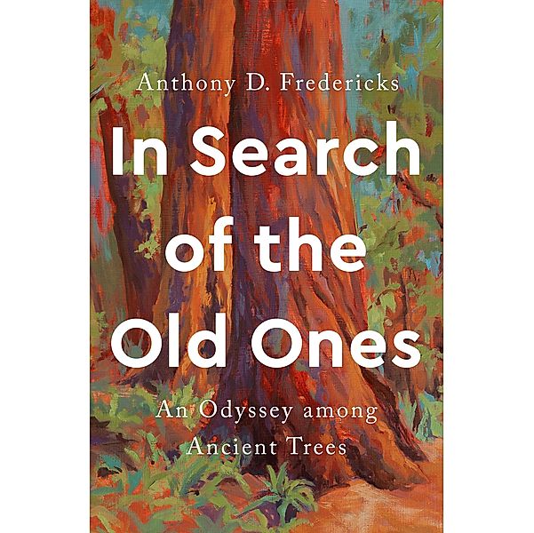 In Search of the Old Ones, Anthony D. Fredericks
