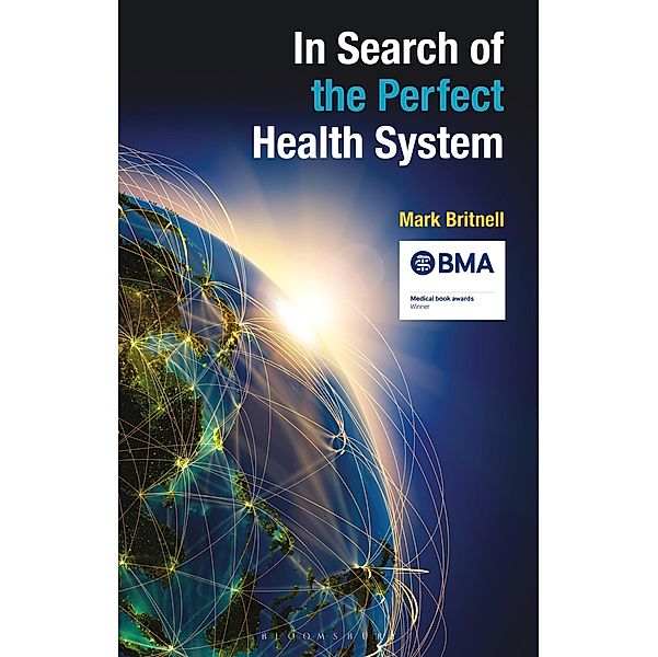 In Search of the Perfect Health System, Mark Britnell