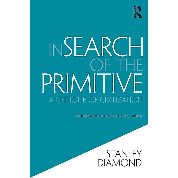 In Search of the Primitive, Stanley Diamond