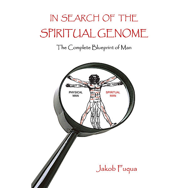 In Search of the Spiritual Genome, Jakob Fuqua