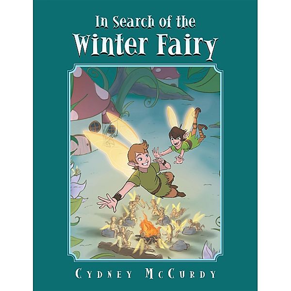 In Search of the Winter Fairy, Cydney McCurdy