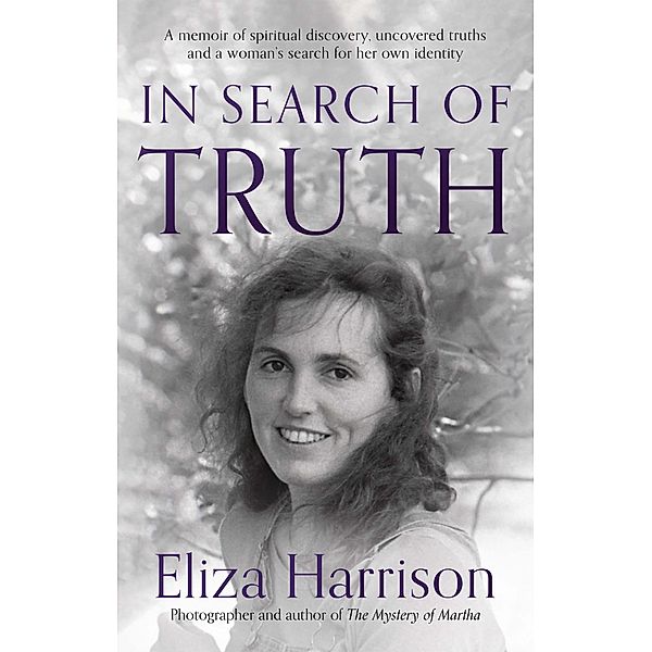 In Search of Truth, Eliza Harrison