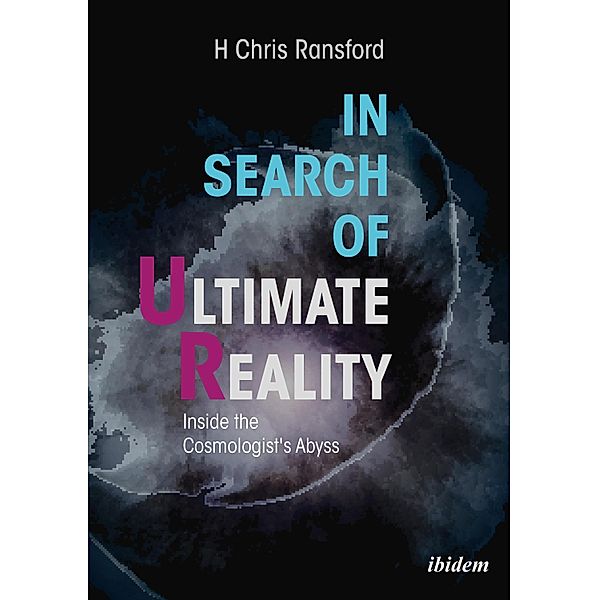 In Search of Ultimate Reality, H Chris Ransford