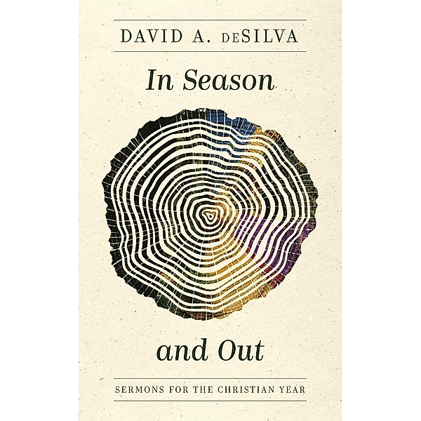 In Season and Out, David A. deSilva