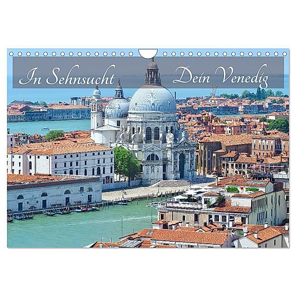 In Sehnsucht Dein Venedig (Wandkalender 2024 DIN A4 quer), CALVENDO Monatskalender, Marion Meyer @ Stimmungsbilder1