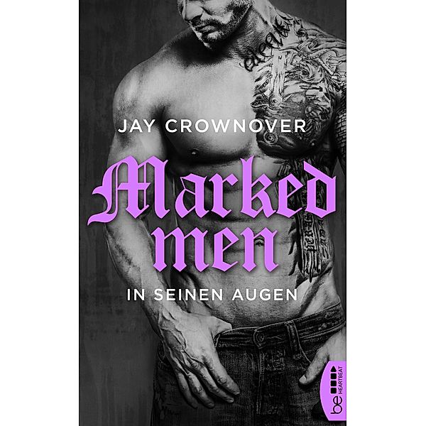 In seinen Augen / Marked Men Bd.1, Jay Crownover