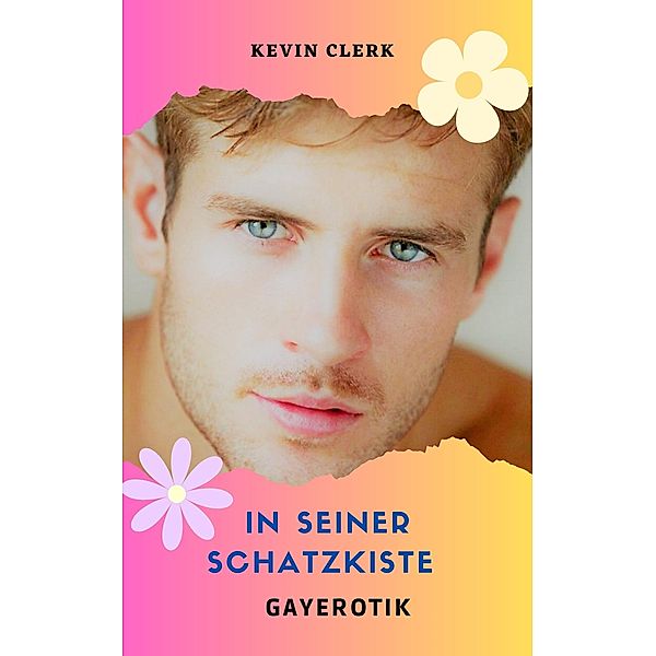 In seiner Schatzkiste, Kevin Clerk