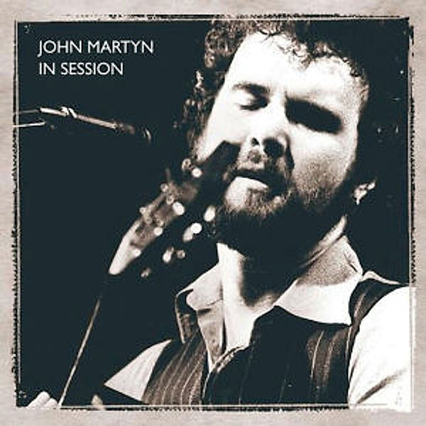 In Session At The Bbc, John Martyn