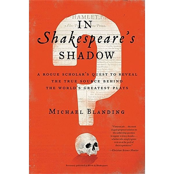 In Shakespeare's Shadow, Michael Blanding