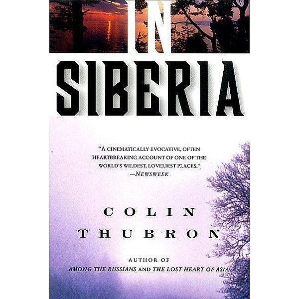 In Siberia / HarperCollins e-books, Colin Thubron
