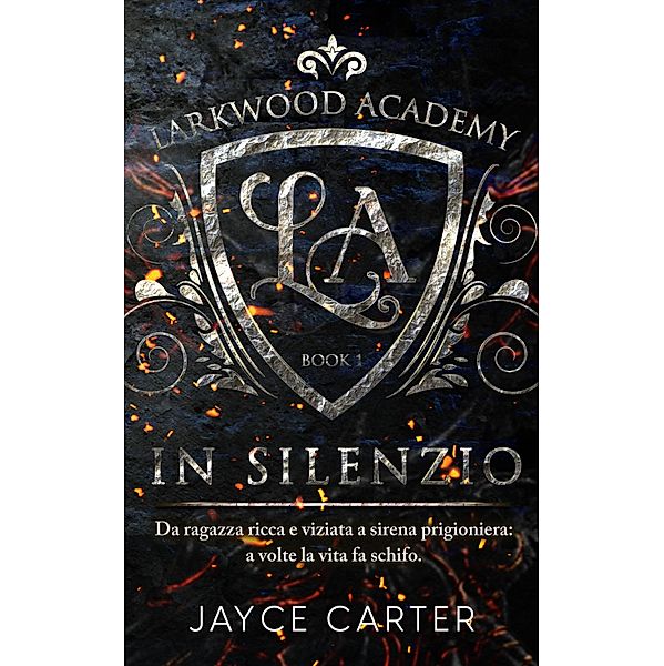 In Silenzio / Larkwood Academy Bd.1, Jayce Carter