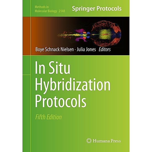 In Situ Hybridization Protocols / Methods in Molecular Biology Bd.2148