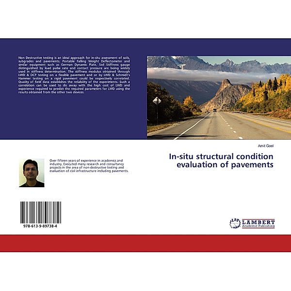 In-situ structural condition evaluation of pavements, Amit Goel