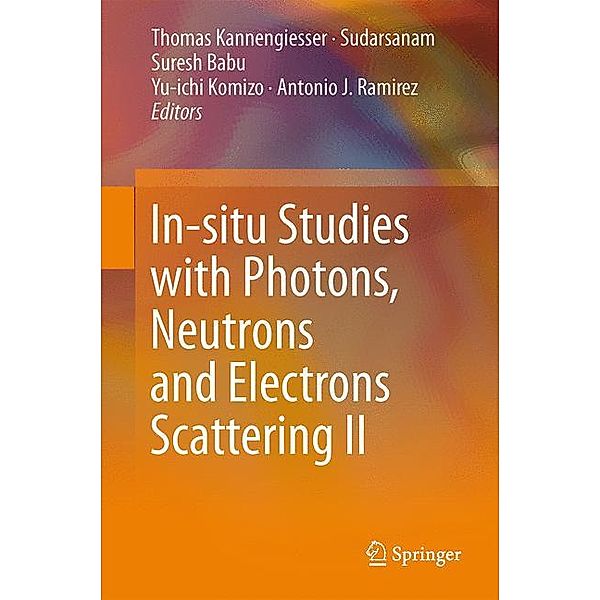 In-situ Studies with Photons, Neutrons and Electrons Scattering II