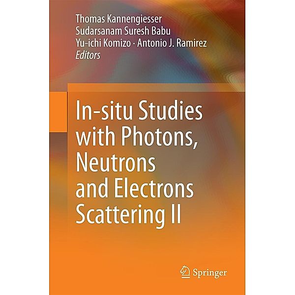 In-situ Studies with Photons, Neutrons and Electrons Scattering II