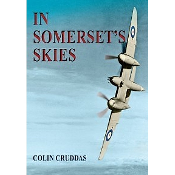 In Somerset's Skies, Colin Cruddas