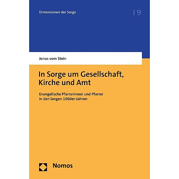 In Sorge um Gesellschaft, Kirche und Amt / Dimensionen der Sorge Bd.9, Jonas vom Stein
