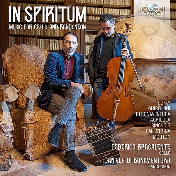 In Spiritum Music For Cello And Bandoneon, Federico Bracalente, Daniele Di Bonaventura