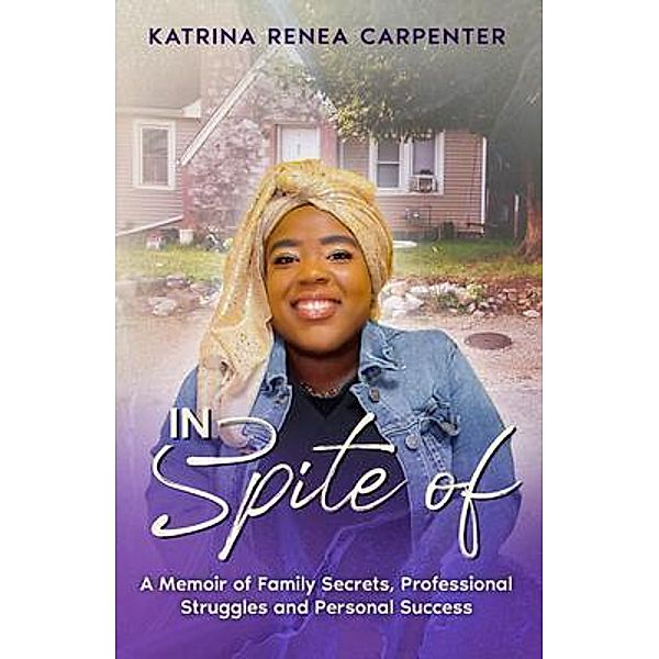 In Spite Of / Book Power Publishing, Katrina Carpenter