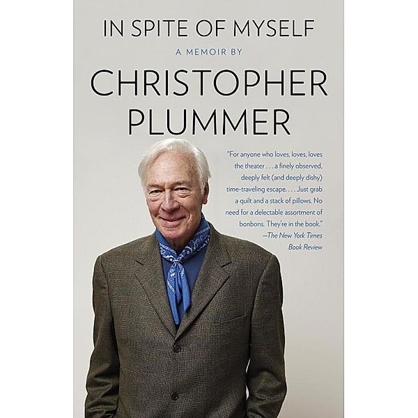 In Spite of Myself, Christopher Plummer