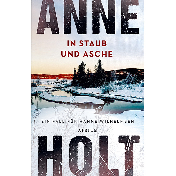 In Staub und Asche, Anne Holt