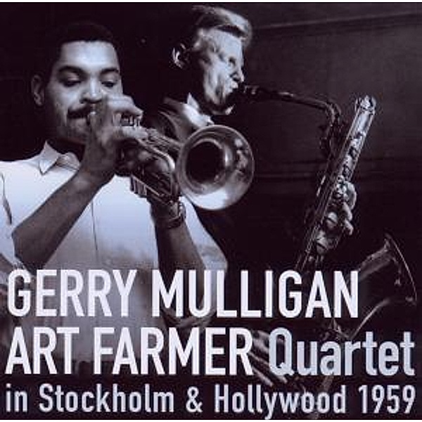 In Stockholm & Hollywood 1959, Gerry Mulligan, Art Farmer, Crow, Bailey