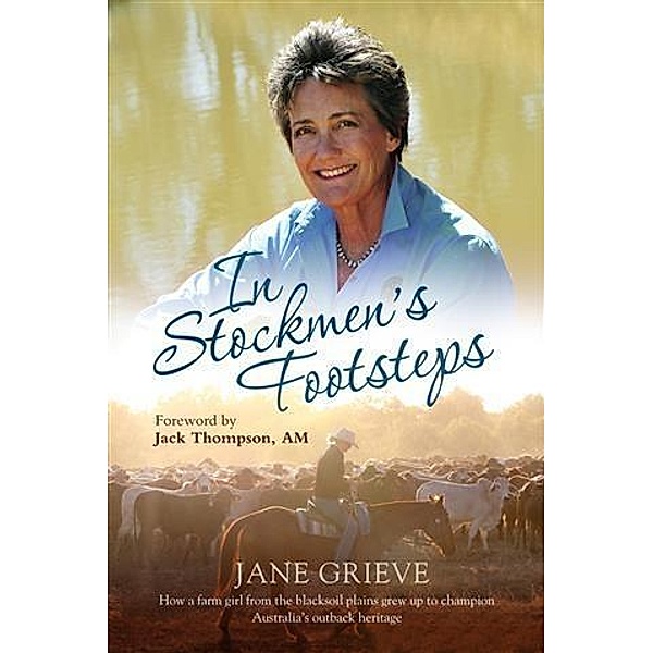 In Stockmen's Footsteps, Jane Grieve