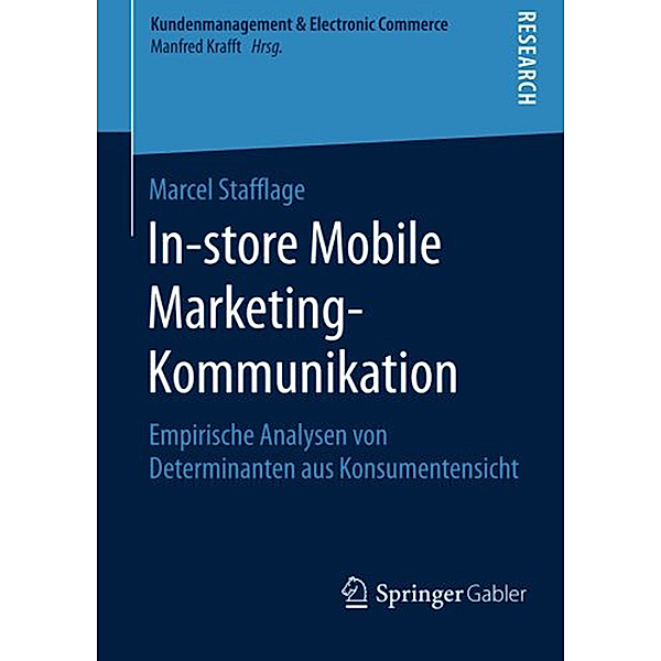 In-store Mobile Marketing-Kommunikation, Marcel Stafflage