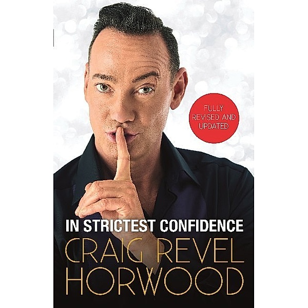 In Strictest Confidence, Craig Revel Horwood
