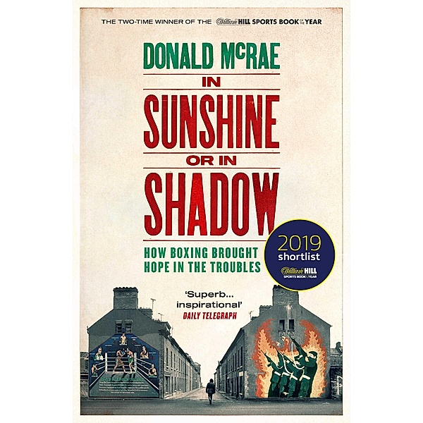 In Sunshine or in Shadow, Donald McRae