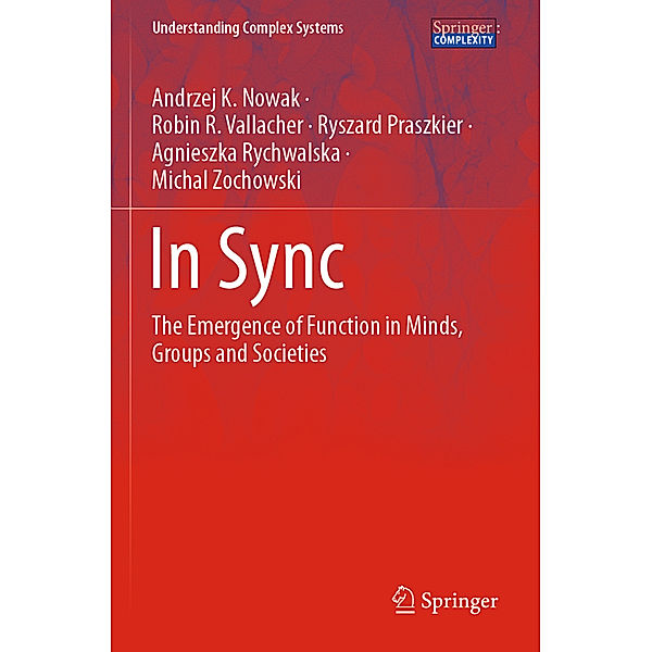 In Sync, Andrzej K. Nowak, Robin R. Vallacher, Ryszard Praszkier, Agnieszka Rychwalska, Michal Zochowski