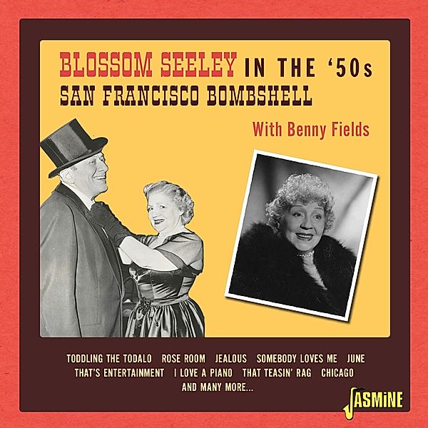 In The '50s: San Francisco Bombshell, Blossom Seeley