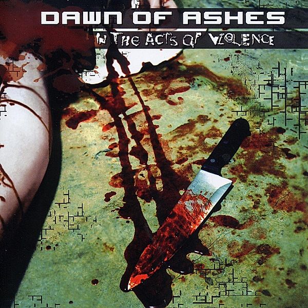 In The Acts Of Violence, Dawn Of Ashes