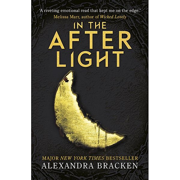 In the Afterlight / A Darkest Minds Novel Bd.3, Alexandra Bracken