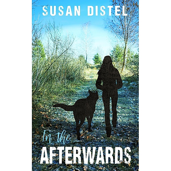 In the Afterwards, Susan Distel